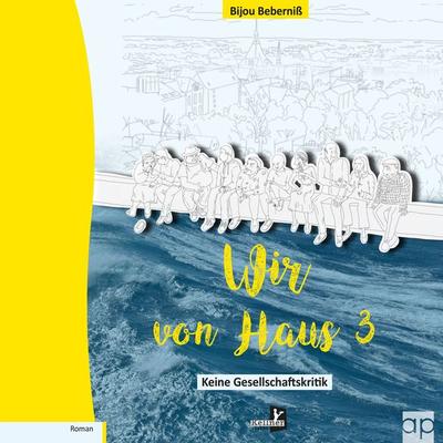Wir von Haus 3 - Bijou Beberniss, Audio, 9783987475719