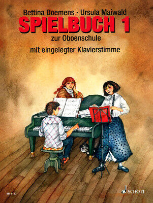 Schott Oboenschule Spielbuch 1