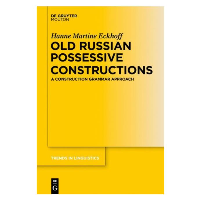 De Gruyter Eckhoff:Old Russian Possessive Construc (Englisch, Hardcover, Hanne Martine Eckhoff) (67763043)