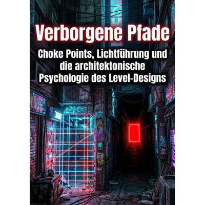 Verborgene Pfade, Taschenbuch von Eric Wannemaker, Epubli, 978-3-565-30364-9