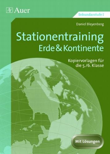 Daniel Bleyenberg - Stationentraining Erde & Kontinente: Kopiervorlagen für die 5./6. Klasse - Preis vom 01.10.2026 17:08:56 h