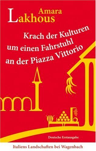 Amara Lakhous - Krach der Kulturen um einen Fahrstuhl an der Piazza Vittorio - Preis vom 12.10.2026 11:37:12 h