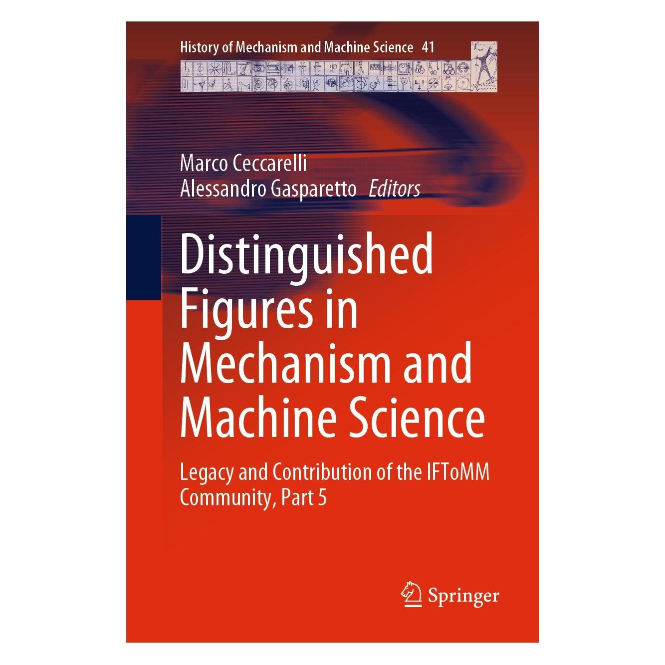 Springer Distinguished Figures in Mechanism and (Englisch, Hardcover, Alessandro Gasparetto, Marco Ceccarelli) (9783031182877)