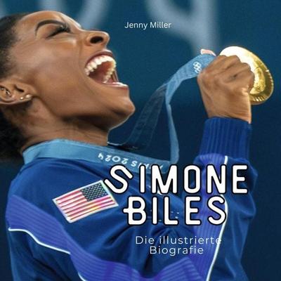 Simone Biles, Taschenbuch von Jenny Miller, 27amigos, 978-3-7505-6894-5