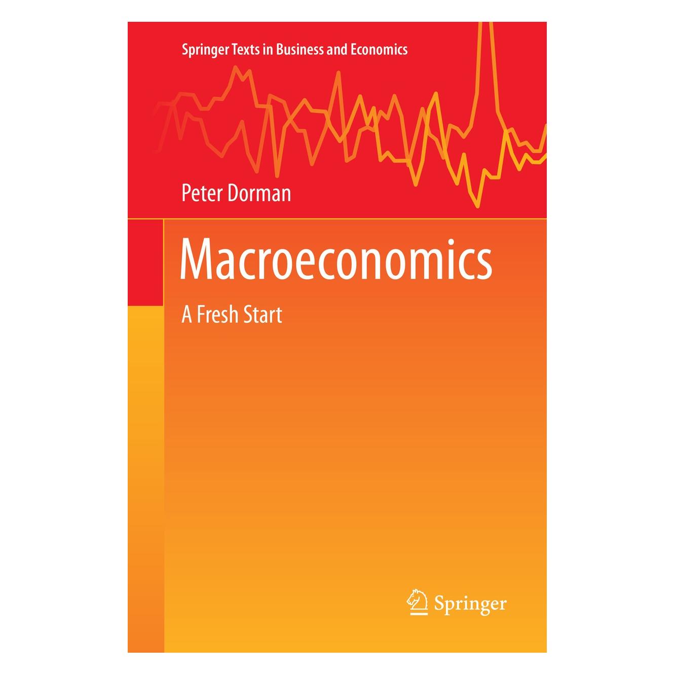 Springer Dorman:Macroeconomics (Englisch, Hardcover, Peter Dorman) (9783642374401)