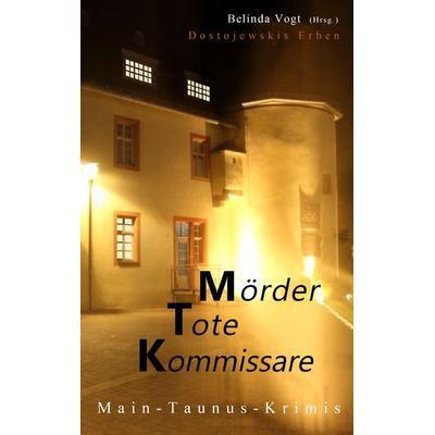Mörder, Tote, Kommissare, Taschenbuch von , BoD – Books on Demand, 978-3-7481-2933-2