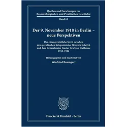 Der 9. November 1918 in Berlin - neue Perspektiven, Fachbücher von Winfried Baumgart