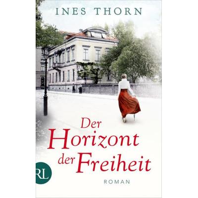 Der Horizont der Freiheit, Taschenbuch von Ines Thorn, Rütten & Loening Berlin