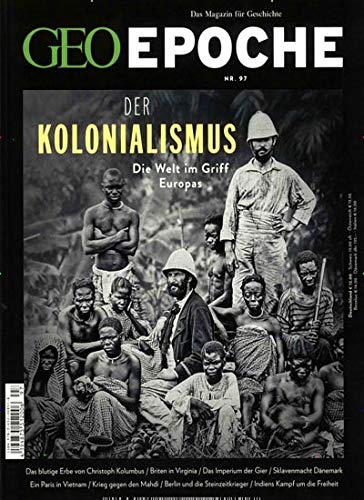 GEO EPOCHE - GEO Epoche 97/2019 Der Kolonialismus - Preis vom 08.10.2026 07:26:42 h