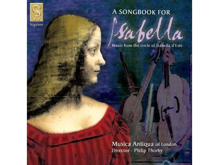 Musica Antiqua Of London / Thorby - A Songbook For Isabella