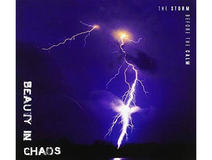 Beauty In Chaos - The Storm Before The Calm