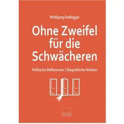 Ohne Zweifel für die Schwächeren, Fachbücher von Wolfgang Radlegger