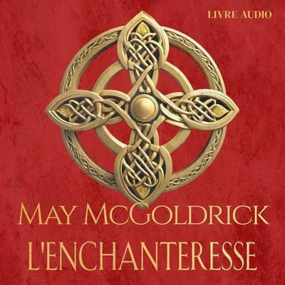L'Enchanteresse - May McGoldrick,Jan Coffey, Audio, 9781970333404