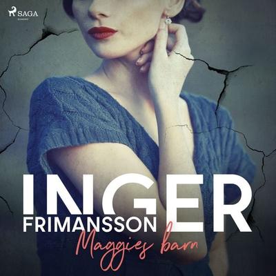 Maggies barn - Inger Frimansson, Audio, 9788726218961