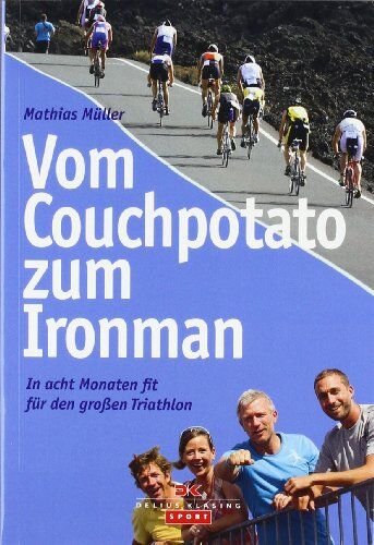 Mathias Müller - Vom Couchpotato zum Ironman: In acht Monaten fit für den großen Triathlon - Preis vom 09.10.2026 07:28:09 h