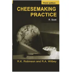 Cheesemaking Practice, Fachbücher von R. Andrew Wilbey, Richard K. Robinson, Richard K Robinson, R Andrew Wilbey, J. E. Scott