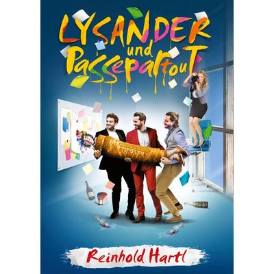 Lysander und Passepartout, Gebundene Ausgabe von Reinhold Hartl, BoD – Books on Demand, 978-3-8192-0804-1