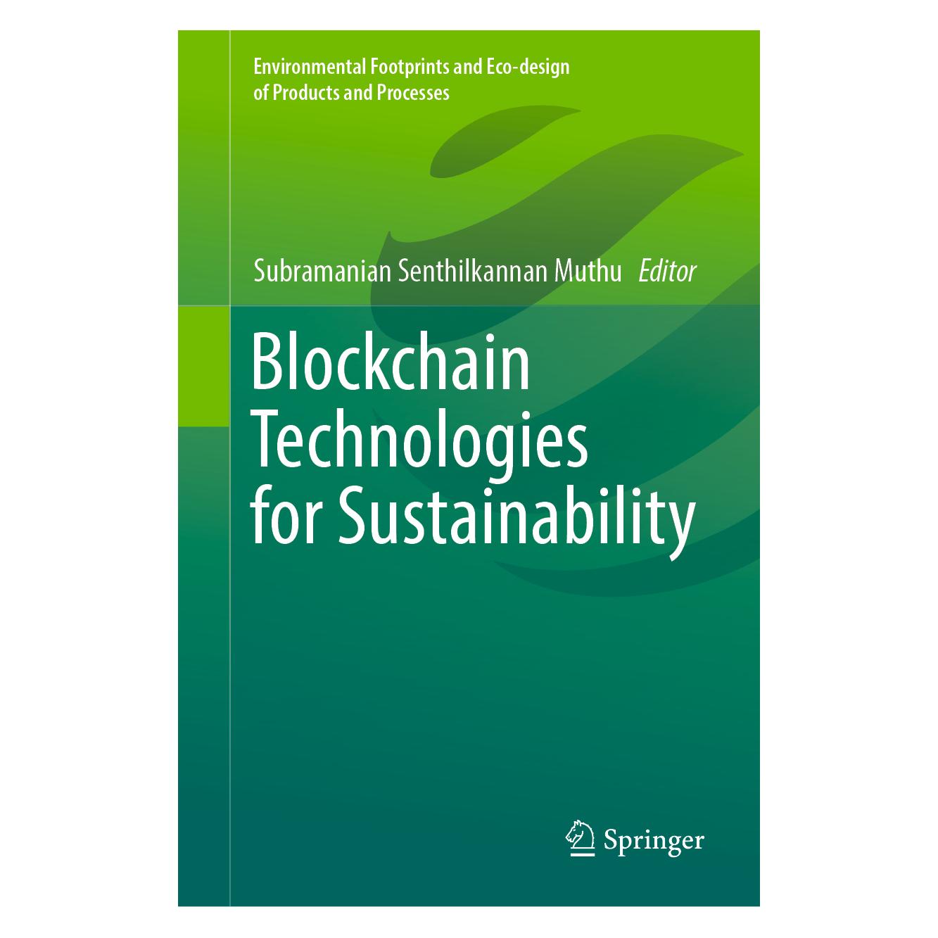 Springer Blockchain Technologies for Sustainability (Englisch, Hardcover, Senthilkannan Muthu, Subramanian Senthilkannan Muthu) (63680476)