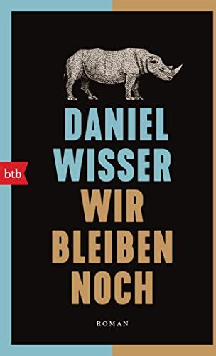 Daniel Wisser - Wir bleiben noch: Roman - Preis vom 16.10.2026 11:41:07 h