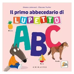 Primo abbecedario di lupetto. amico lupo. ediz. a colori, Kinderbücher von Orianne Lallemand
