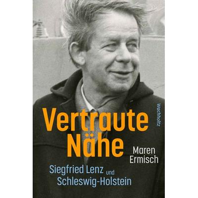 Vertraute Nähe., Gebundene Ausgabe von Maren Ermisch, Wachholtz, 978-3-529-08723-3