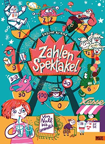 Sabine Kranz - Zahlenspektakel. Von null bis unendlich: Ein sinnlicher Zugang zur Mathematik für alle Kinder ab 5 Jahren - Preis vom 14.10.2026 23:07:16 h