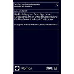 Die Einziehung von Taterträgen in der Europäischen Union unter Berücksichtigung der non-convict, Fachbücher von Anna Sakellaraki