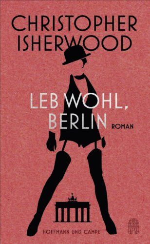 Christopher Isherwood - Leb wohl, Berlin - Preis vom 12.10.2026 11:37:12 h