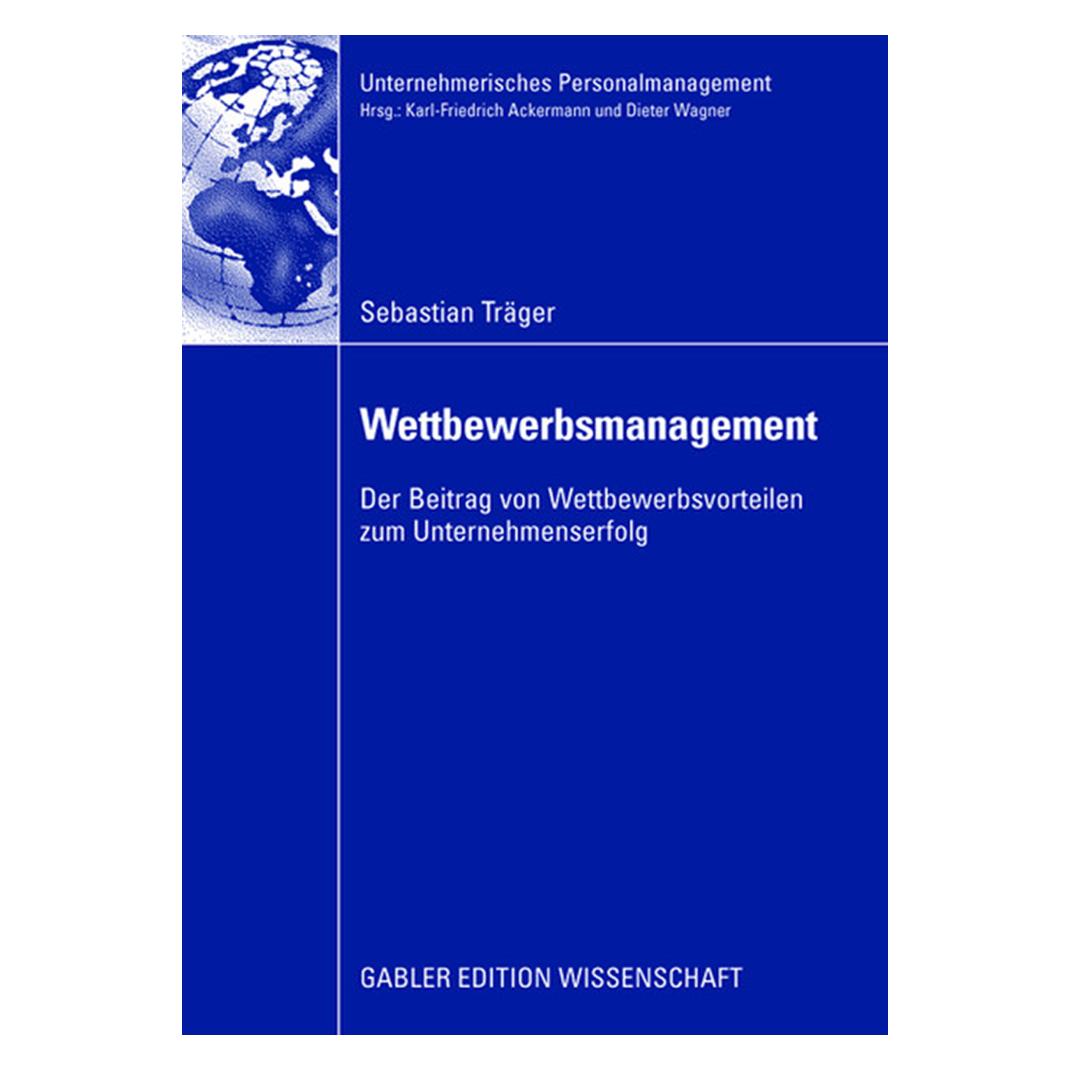 Gabler Wettbewerbsmanagement (Deutsch, Softcover, Sebastian Träger) (8155316)