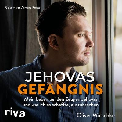 Jehovas Gefängnis - Oliver Wolschke, Audio, 9783745304855