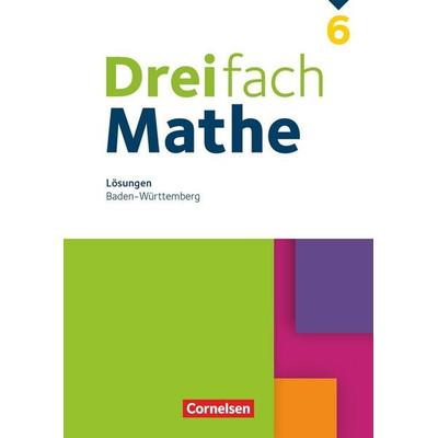 Dreifach Mathe - Baden-Württemberg - 6. Schuljahr, Taschenbuch von , Cornelsen Verlag, 978-3-06-004444-3