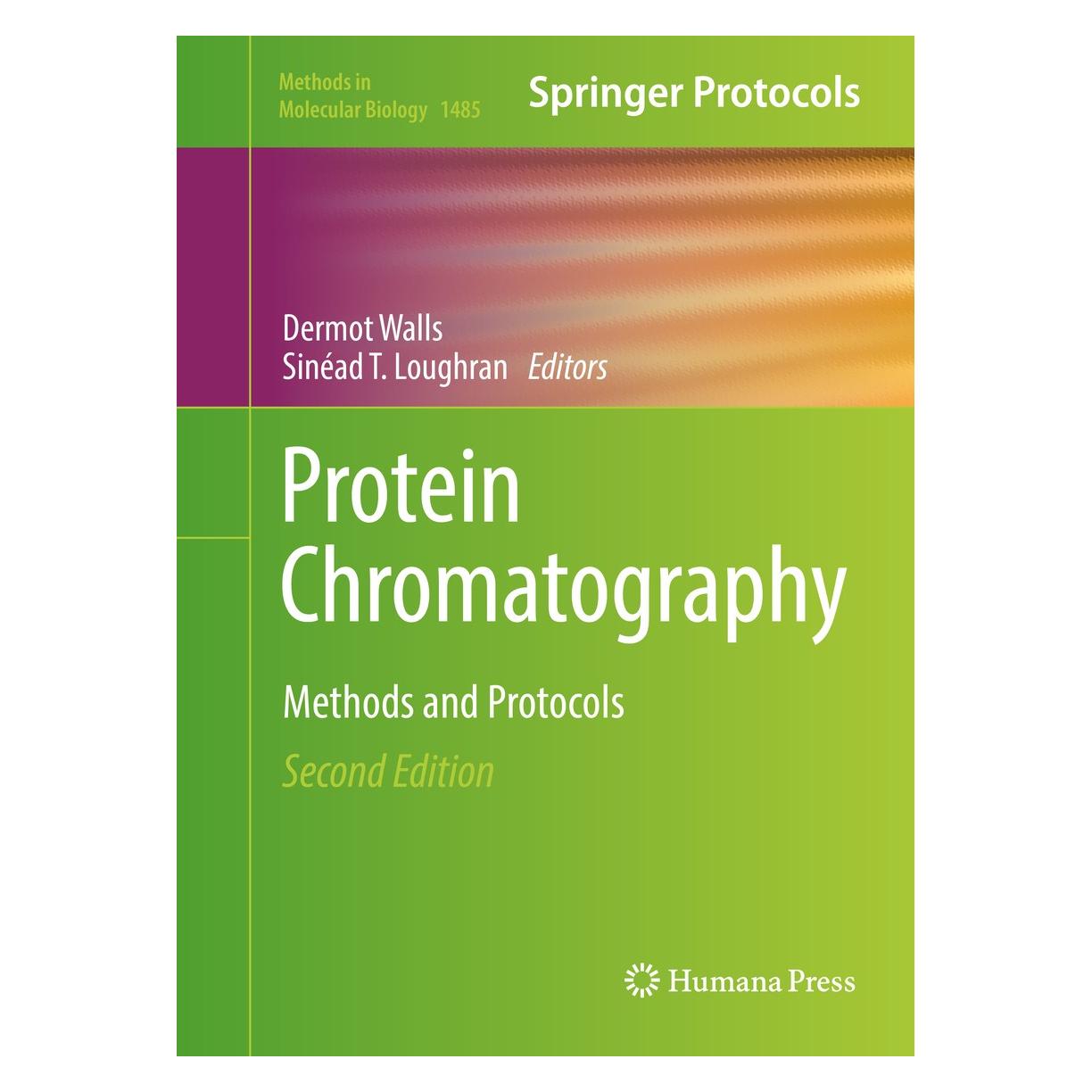 Springer Protein Chromatography (Englisch, Hardcover, Dermot Walls, Sinéad T. Loughran) (9781493964109)