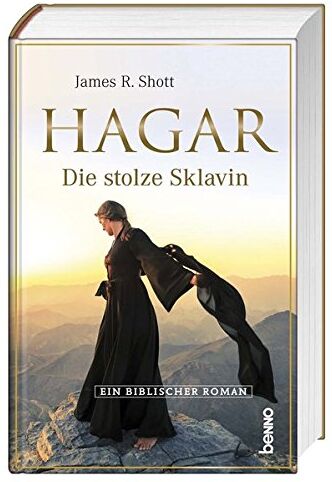 Shott, James R. - Hagar, die stolze Sklavin: Ein biblischer Roman - Preis vom 30.09.2026 09:01:18 h