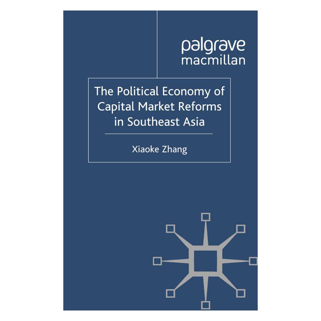 Springer The Political Economy of Capital Market Reforms in Southeast Asia (Englisch, Softcover, X. Zhang) (55825666)