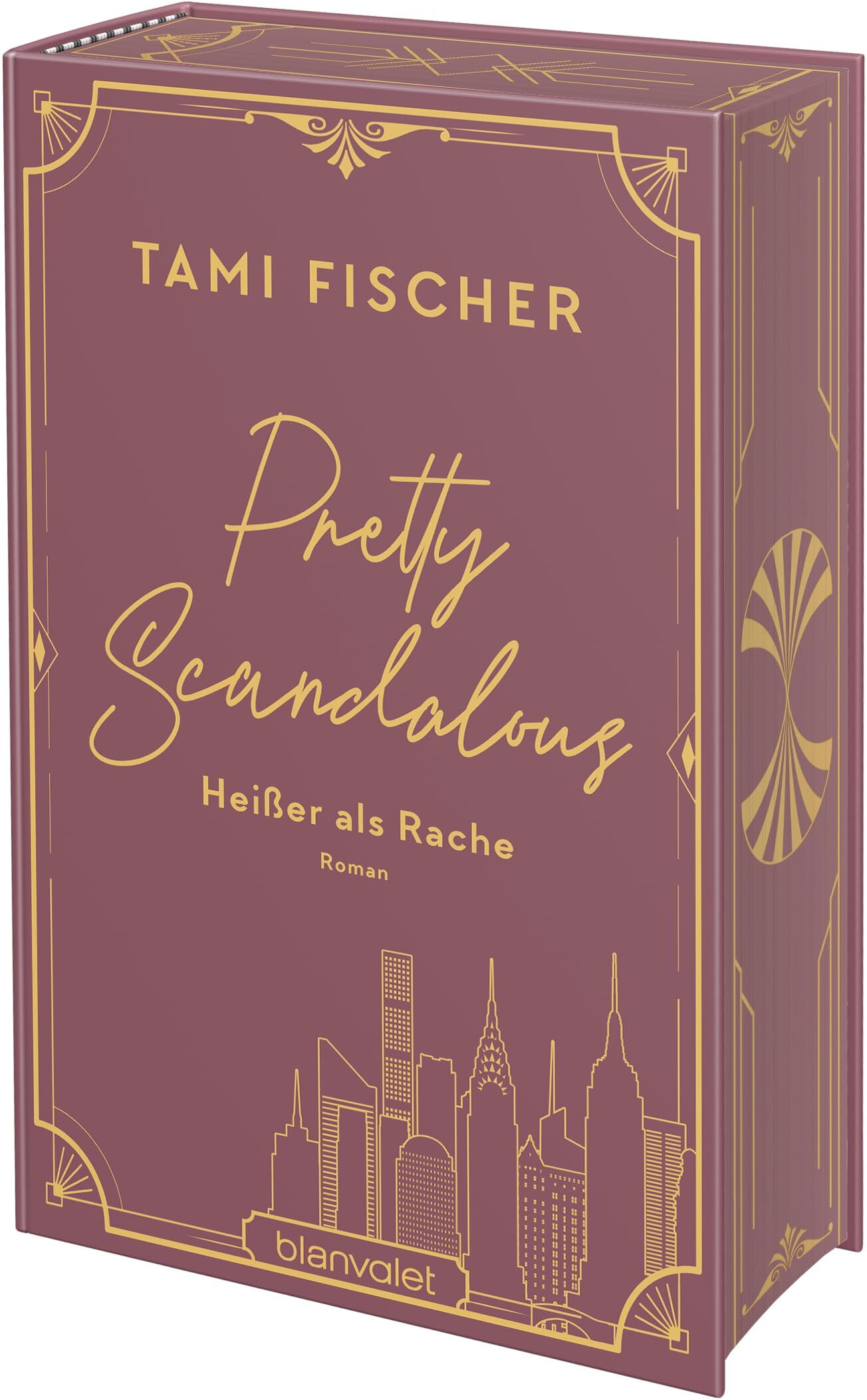 Tami Fischer - Pretty Scandalous - Heißer als Rache: Roman - Die hochwertig veredelte Sonderausgabe der SPIEGEL-Nr.1-Bestsellertrilogie – mit exklusivem Bonuscontent! (Manhattan Elite, Band 1) - Preis vom 18.10.2026 15:28:09 h