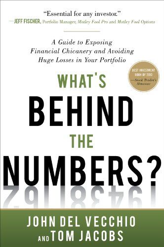 john-del-vecchio - What's Behind the Numbers?: A Guide to Exposing Financial Ch - Preis vom 19.10.2026 19:33:35 h