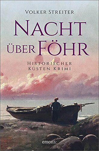 Volker Streiter - Nacht über Föhr: Historischer Küstenkrimi - Preis vom 09.10.2026 07:28:09 h