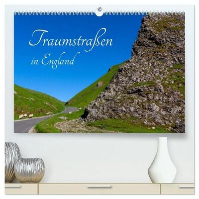 Traumstraßen in England (hochwertiger Premium Wandkalender 2027 DIN A2 quer), Kunstdruck in Hochglanz