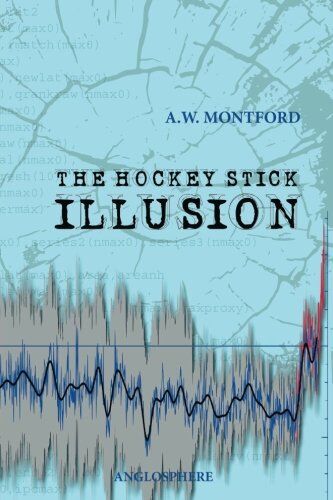 Montford, A. W. - The Hockey Stick Illusion - Preis vom 09.10.2026 07:28:09 h