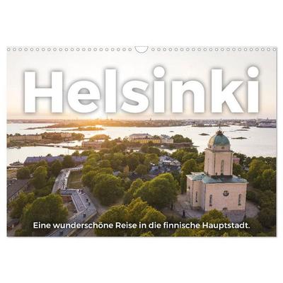 Helsinki - Eine wunderschöne Reise in die finnische Hauptstadt. (Wandkalender 2027 DIN A3 quer), CALVENDO Monatskalender