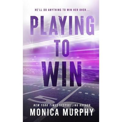 Murphy, M: Playing to Win, Taschenbuch von Monica Murphy, EM Publishing