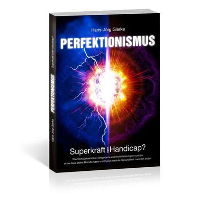 Perfektionismus, Taschenbuch von Hans-Jörg Gierke, Draksal Fachverlag, 978-3-86243-329-2