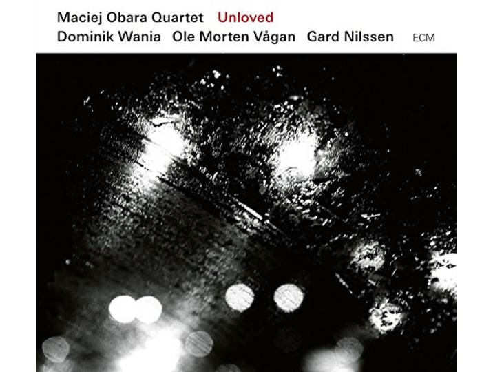 Maciej Obara Quartet - Unloved