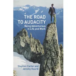 The Road to Audacity, Fachbücher von J. Kourdi, S. Carter