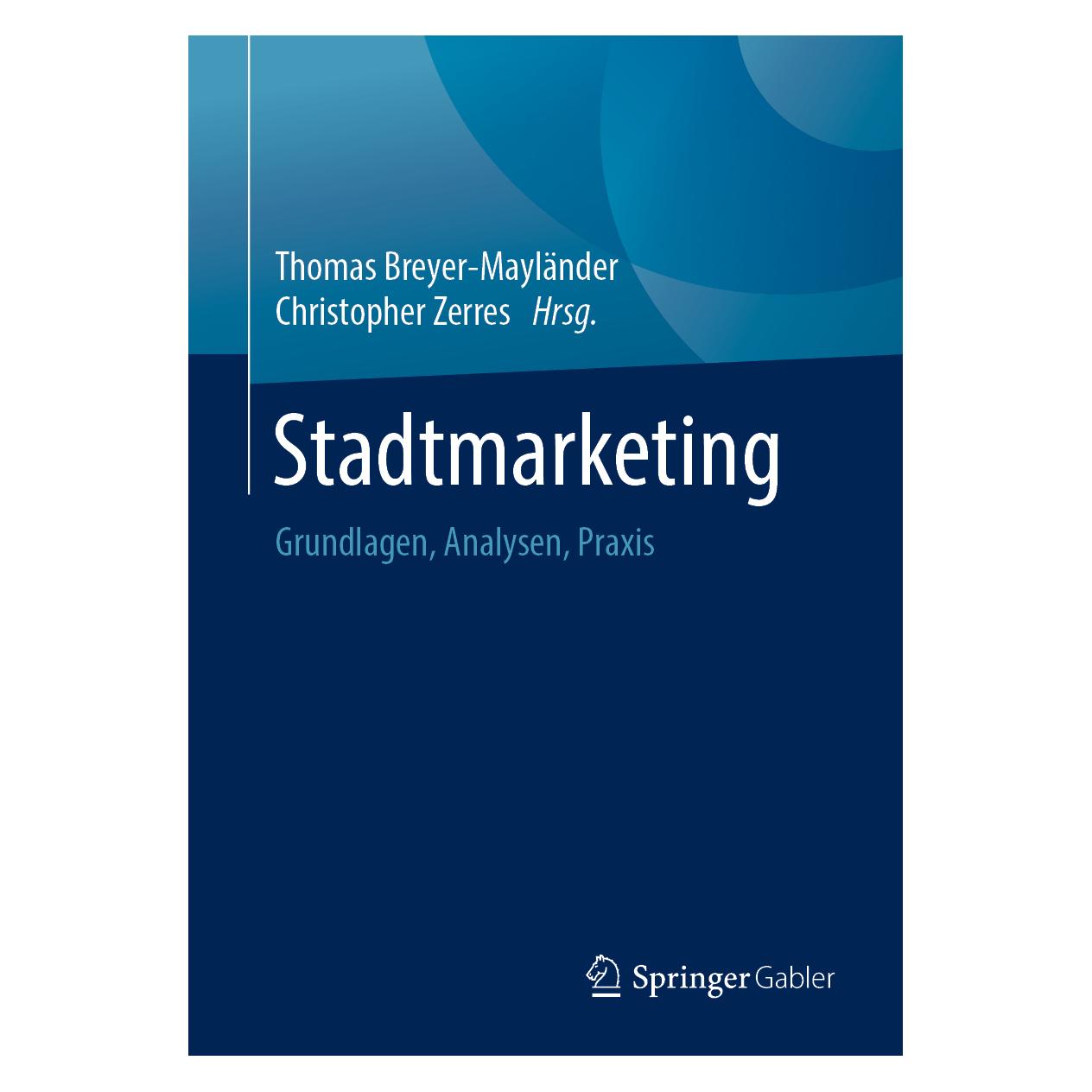 Springer Stadtmarketing (Deutsch, Softcover, Christopher Zerres, Thomas Breyer-Mayländer) (43018433)