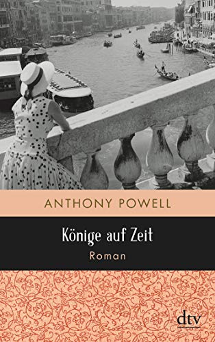 Anthony Powell - Könige auf Zeit: Roman - Preis vom 09.10.2026 07:28:09 h