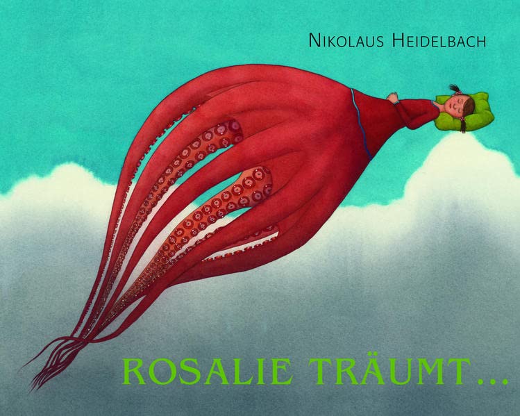 Nikolaus Heidelbach - Rosalie träumt...: Bilderbuch - Preis vom 09.10.2026 07:28:09 h