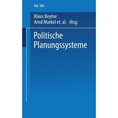 Politische Planungssysteme, Taschenbuch von , VS Verlag für Sozialwissenschaften, 978-3-531-11146-9