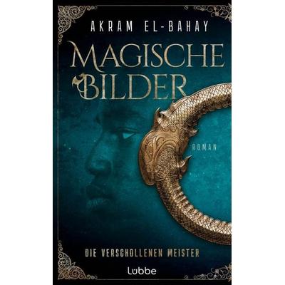 Magische Bilder, Taschenbuch von Akram El-Bahay, Lübbe, 978-3-404-19228-1