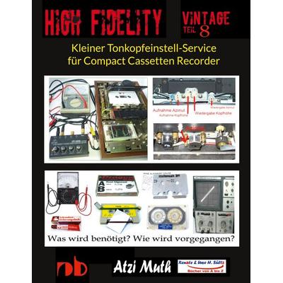 Kleiner Tonkopfeinstell-Service für Compact Cassetten Recorder, Taschenbuch von Uwe H. Sültz,Atzi Muth,Renate Sültz, BoD – Books on Demand,